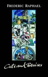 Cuts and Bruises - RAPHAEL,  Frederic - 9781857547085