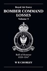 RAF Bomber Command Losses Volume 9 - W. R (Author) Chorley - 9781857801958
