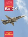Sukhoi Su-24: Famous Russian Aircraft - Yefim Gordon ; Dmitriy Komissarov - 9781857803709