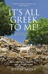 It's All Greek to Me! - John Mole - 9781857886504