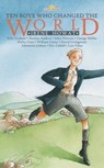 Ten Boys Who Changed the World - Irene Howat - 9781857925791