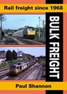 Rail Freight Since 1968 - Paul Shannon - 9781857942996