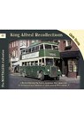 King Alfred Buses, Coaches & Recollect - Chris Harris - 9781857945270