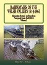 Railwaymen of the Welsh Valleys Vol 2 - Phil Williams - 9781857945904
