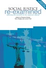 Social Justice Re-Examined - Rowena Arshad ; Terry Wrigley ; Lynne Pratt - 9781858569093