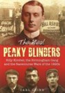 The Real Peaky Blinders - Carl Chinn - 9781858585307