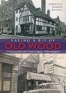 Saving a Bit of Old Wood - Anthony Perry ; Joyce Perry - 9781858587592