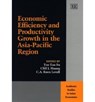 Economic Efficiency and Productivity Growth in the Asia-pacific Region - Tsu-Tan Fu ; Cliff J. Huang ; C. A.K. Lovell - 9781858988573