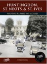 Huntingdon, St Neots and St Ives - Tom Doig - 9781859378366