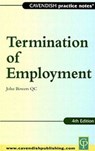 Practice Notes on Termination of Employment Law - JOHN,  QC Bowers - 9781859415788