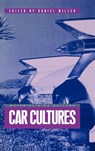 Car Cultures - Daniel Miller - 9781859734124
