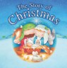 The Story of Christmas - Juliet David - 9781859858899