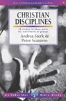 Christian Disciplines - Andrea Sterk ; Peter Scazzero - 9781859993774