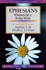Ephesians - Andrew T. Le Peau ; Phyllis J. Le Peau - 9781859993941