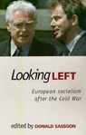 Looking Left - Donald Sassoon - 9781860641794