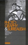 Photography and Surrealism - David Bate - 9781860643798
