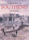 A History of Southend - Ian Yearsley - 9781860776458