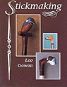 Stickmaking - Leo Gowan - 9781861260987