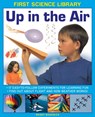 First Science Library: Up in the Air - Madgwick Wendy - 9781861473509