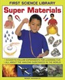 First Science Library: Super Materials - Wendy Madgwick - 9781861473547