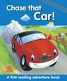 Chase That Car! - Nicola Baxter ; Peter Glover - 9781861477569