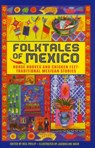 Folktales of Mexico - Neil Philip - 9781861478573