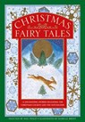 Christmas Fairy Tales - Neil Philip - 9781861478740