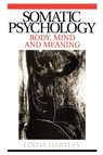Somatic Psychology - Linda Hartley - 9781861564306