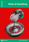 Risks of Gambling - Danielle Lobban - 9781861689344
