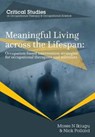Meaningful Living Across the Lifespan - Moses N. Ikiugu ; Nick Pollard - 9781861771377