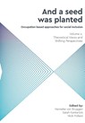 And a Seed was Planted - Hanneke van Bruggen ; Sarah Kantartzis ; Nick Pollard - 9781861776044
