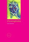 Chromophobia - David Batchelor - 9781861890740