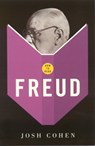 How To Read Freud - Josh Cohen - 9781862077638