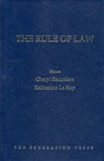 The Rule of Law - Cheryl Saunders ; Katherine Le Roy - 9781862874596