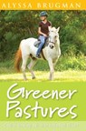 Greener Pastures - Alyssa Brugman - 9781864714609