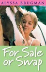 For Sale Or Swap - Alyssa Brugman - 9781864715514