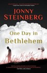 One Day in Bethlehem - Jonny Steinberg - 9781868429349