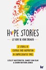 Hope Stories - Lesley Waterkeyn ; Sandy Van Dijk ; Dawn Nathan-Jones - 9781869228644