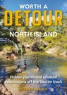 Worth A Detour North Island - Peter Janssen - 9781869665265