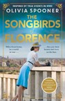 The Songbirds of Florence - Olivia Spooner - 9781869718473