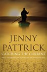 Catching the Current - Jenny Pattrick - 9781869798574
