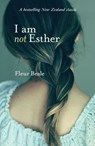 I Am Not Esther - Fleur Beale - 9781869799083