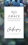 All of Grace - C. H. Spurgeon - 9781871676273