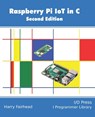 Raspberry Pi IoT In C - Harry Fairhead - 9781871962635
