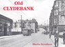 Old Clydebank - Sheila Struthers - 9781872074405