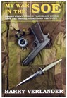 My War in the SOE - Harry Verlander - 9781872836850
