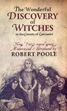 Thomas Potts, the Wonderful Discovery of Witches in the County of Lancaster - Robert Poole - 9781874181781