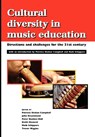 Cultural Diversity in Music Education - Patricia Shehan Campbell ; John Drummond ; Peter Dunbar-Hill - 9781875378593