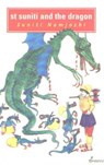 St Suniti and the Dragon - Suniti Namjoshi - 9781875559183