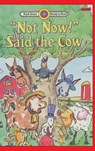 "Not Now!" Said the Cow - Joanne Oppenheim - 9781876966713